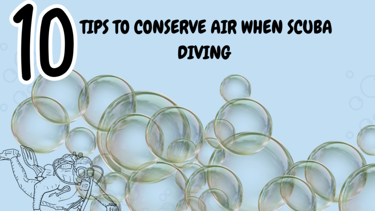 10 Tips to conserve Air When Scuba diving: